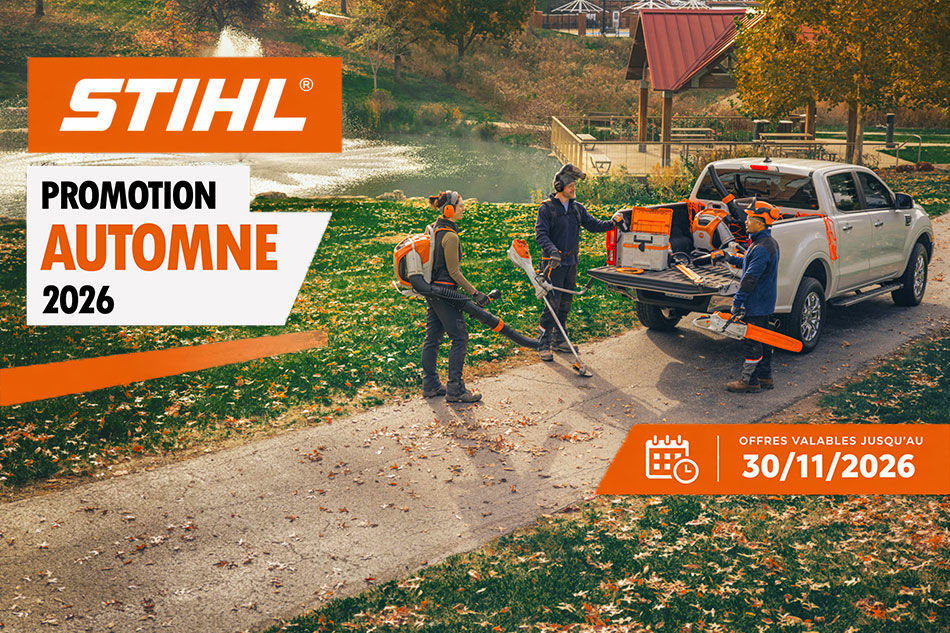 Lancement de la Promotion Automne 2026 Stihl !